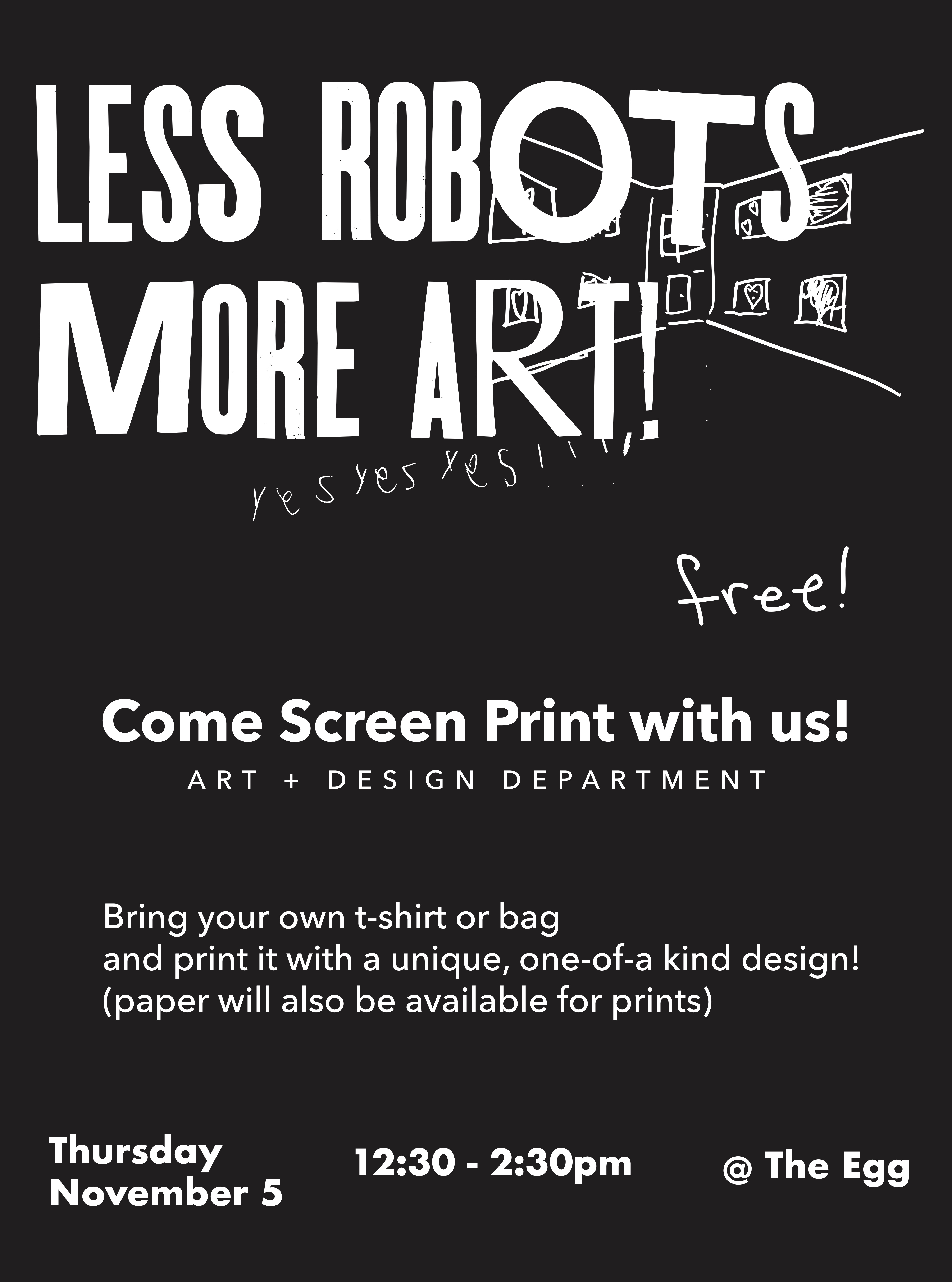 Imaging Printer Less Robot More Art: Free Screen Printing Event | Bethel University