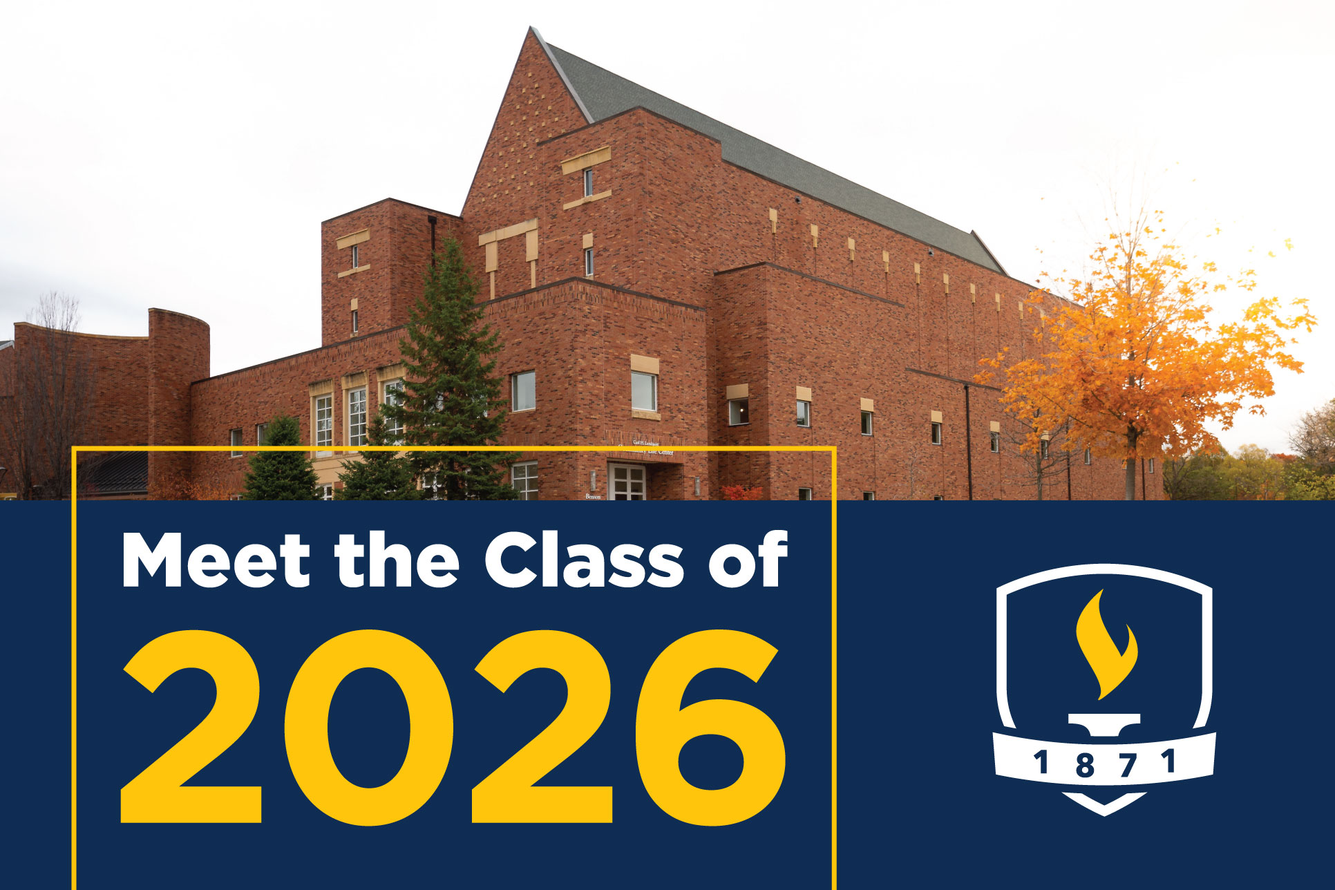 Meet the Class of 2026! Bethel University